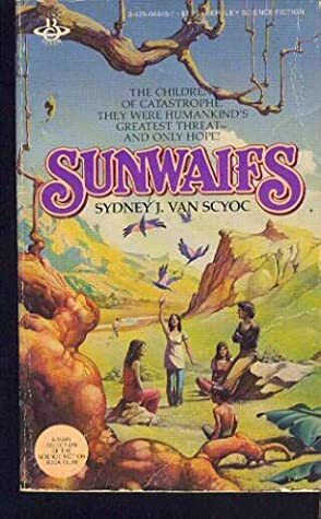 Sunwaifs by Sydney J. Van Scyoc