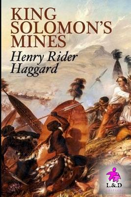 King Solomon's Mines: Allan Quatermain 1 by H. Rider Haggard