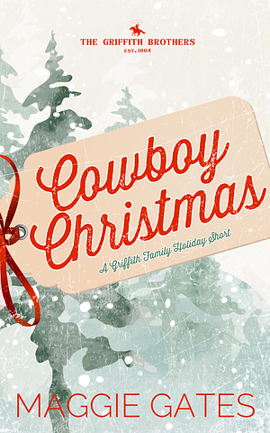 Cowboy Christmas by Maggie Gates