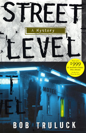 Street Level by Bob Truluck