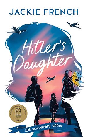 Hitler's Daughter by Jackie French