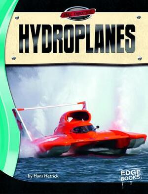 Hydroplanes by Hans Hetrick