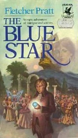 The Blue Star by Fletcher Pratt
