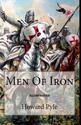 Men of Iron Illustrated by Howard Pyle