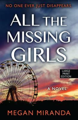 All the Missing Girls by Megan Miranda