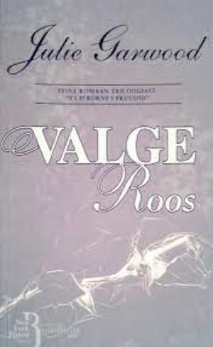 Valge roos by Julie Garwood