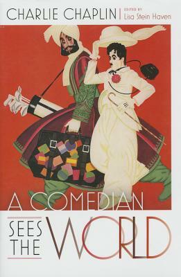 A Comedian Sees the World by Charlie Chaplin