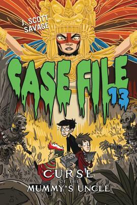 Case File 13 #4: Curse of the Mummy's Uncle by J. Scott Savage