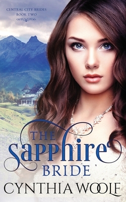 The Sapphire Bride by Cynthia Woolf