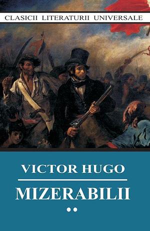 Mizerabilii vol. 2/5 by Victor Hugo