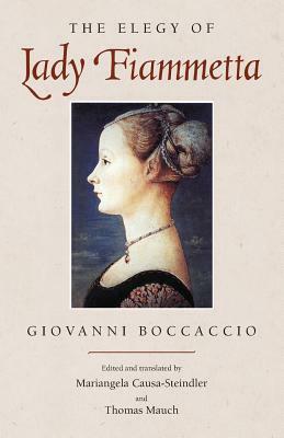 The Elegy of Lady Fiammetta by Giovanni Boccaccio