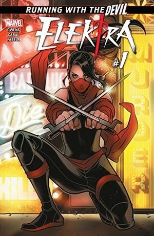 Elektra #1 by Matt Owens, Elizabeth Torque, Juan Cabal