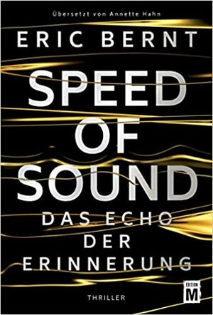 Speed of Sound - Das Echo der Erinnerung by Eric Bernt