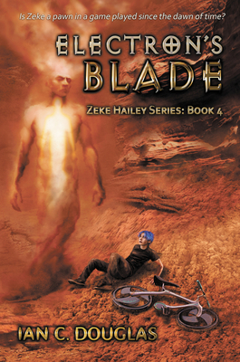 Electron's Blade by Ian C. Douglas