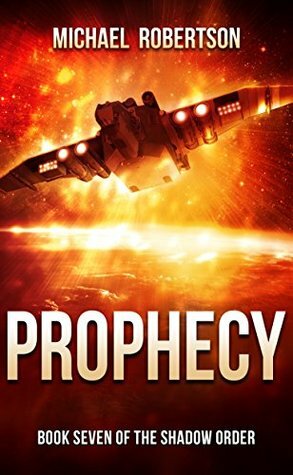 Prophecy by Michael Robertson