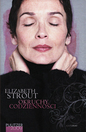 Okruchy codzienności by Elizabeth Strout