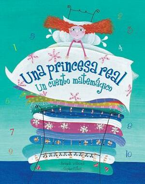 Una Princesa Real: Un Cuento Matemagico = The Real Princess by Brenda Williams