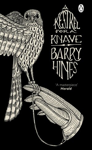 A Kestrel for a Knave by Barry Hines