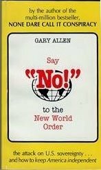 Say No! to the New World Order by Gary Allen