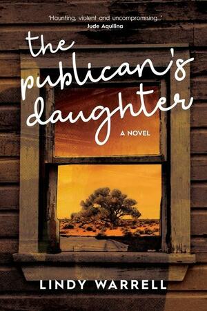 The Publican's Daughter by Lindy Warrell