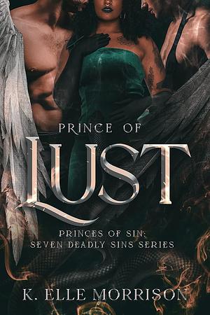 Prince Of Lust by K. Elle Morrison