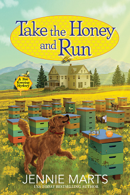 Take the Honey and Run by Jennie Marts