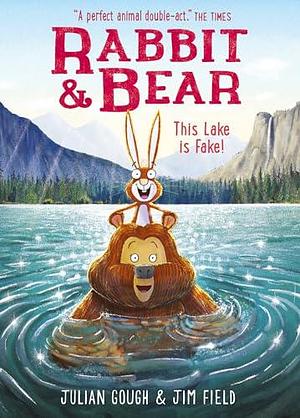 This Lake is Fake! by Jim Field, Julian Gough