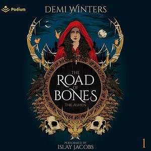 The Road of Bones by Demi Winters