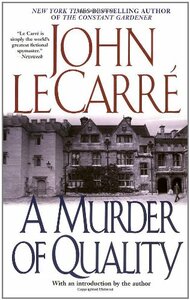 A Murder of Quality by John le Carré