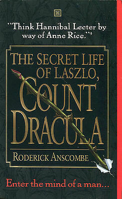 The Secret Life of Laszlo, Count Dracula by Roderick Anscombe