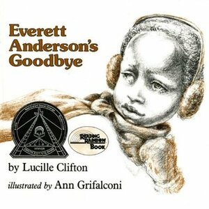 Everett Anderson's Goodbye by Ann Grifalconi, Lucille Clifton