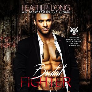 Brutal Fighter by Heather Long