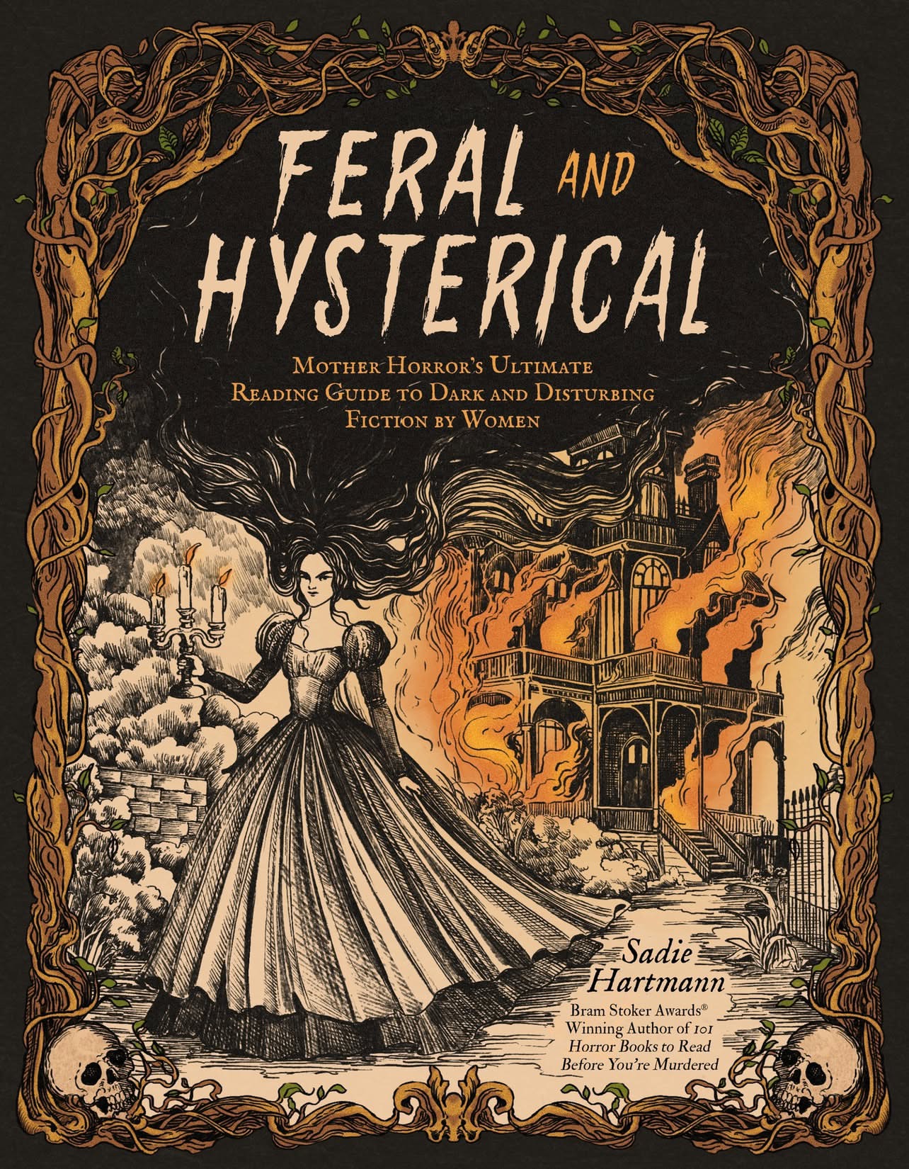 Feral & Hysterical: Mother Horror's Ultimate Reading Guide to Dark and ...