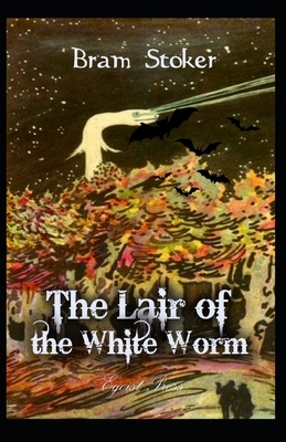 The Lair of the White Worm by Bram Stoker