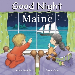 Good Night Maine by Suwin Chan, Adam Gamble