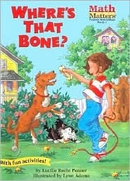 Where's That Bone? by Lucille Recht Penner