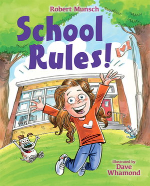 School Rules! by Robert Munsch