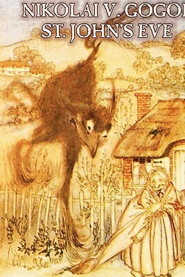 St. John's Eve by Isabel Florence Hapgood, Nikolai Gogol
