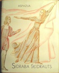 Sidraba Šķidrauts by Aspazija