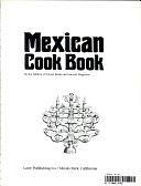 Mexican Cookbook by Sunset Books, Sunset Publishing Staff