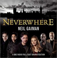 Neverwhere by Neil Gaiman