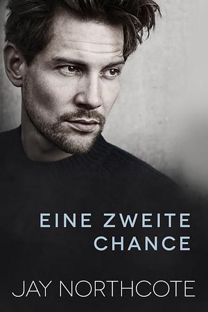 Eine zweite Chance by Jay Northcote