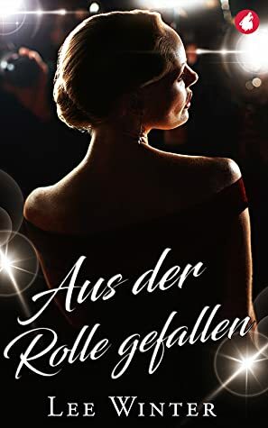 Aus der Rolle gefallen by Lee Winter