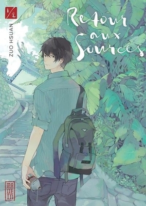 Retour aux sources, Tome 1 by Zuo Hsuan