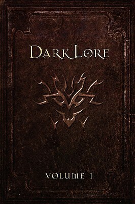 Darklore Volume 1 by Clive Prince, Daniel Pinchbeck, Greg Taylor