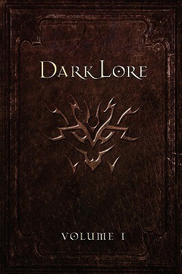 Darklore Volume 1 by Clive Prince, Daniel Pinchbeck, Greg Taylor