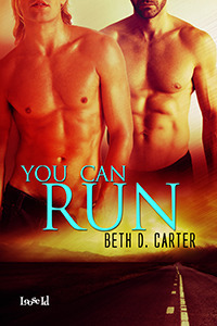 You Can Run by Beth D. Carter