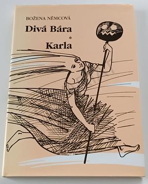 Divá Bára * Karla by Božena Němcová