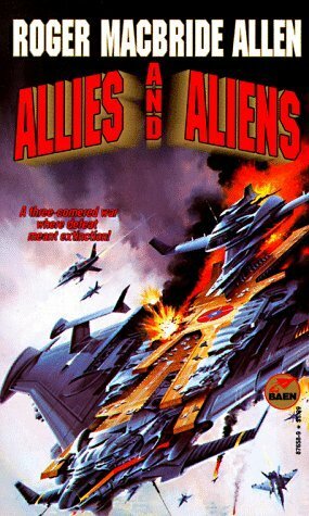 Allies and Aliens (Allies & Aliens, #1-2) by Roger MacBride Allen