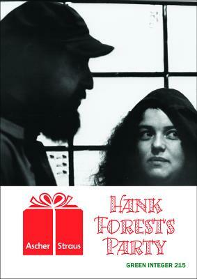 Hank Forest's Party by Ascher/Straus